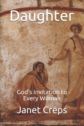 Daughter God's Invitation to Every Woman