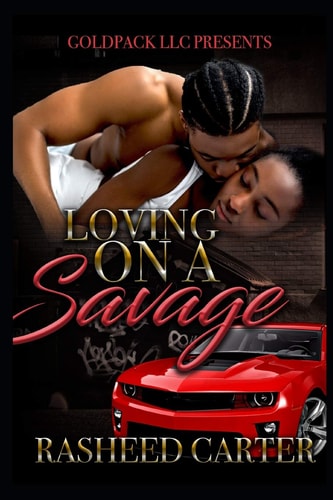 Loving on a Savage