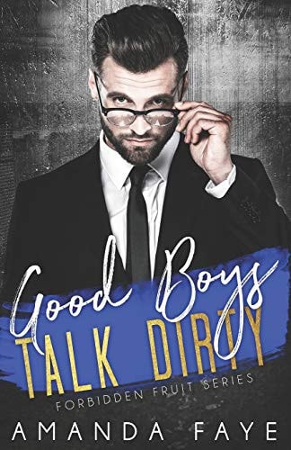 Good Boys Talk Dirty