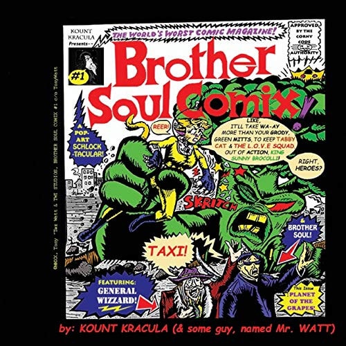 Brother Soul Comix #1! A Kount Kracula Picture Book : Planet of the Grapes!