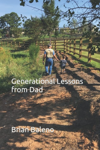 Generational Lessons from Dad