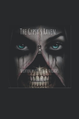 The Gypsy's Raven A Modern Day Shakespearean Tale