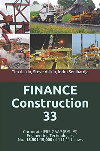 FINANCE Construction 33 Corporate IFRS-GAAP (B/S-I/S) Engineering Technologies No. 18,501-19,000 of 111,111 Laws