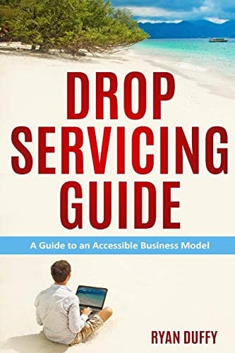 Drop Servicing Guide A Guide to an Accessible Business Model