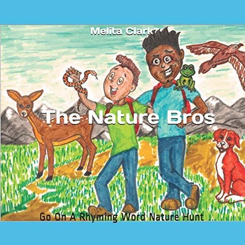 The Nature Bros Go On A Rhyming Word Nature Hunt