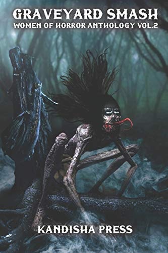 Graveyard Smash Women of Horror Anthology Volume 2