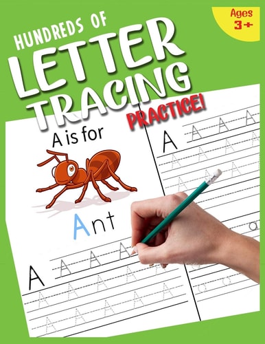 Hundreds of Letter Tracing Practice! Alphabet Handwriting Practice Workbook for Kids with Pen Control, Line Tracing, Letters, and More! Kids Ages 3-5 and ABC Print Handwriting Book (Kids Coloring Activity Books)