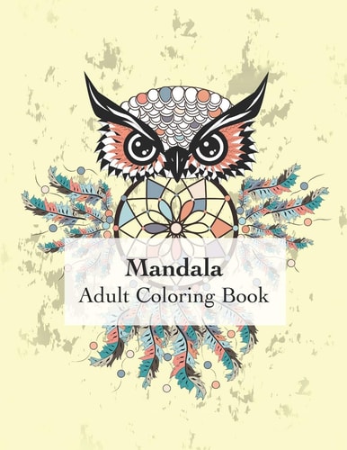 Mandala Adult Coloring Book Coloring with 50 Adult Mandalas Relaxation and Good Mood