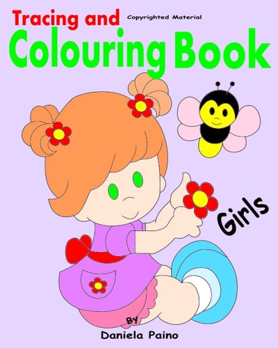 Tracing and Colouring Book Girls