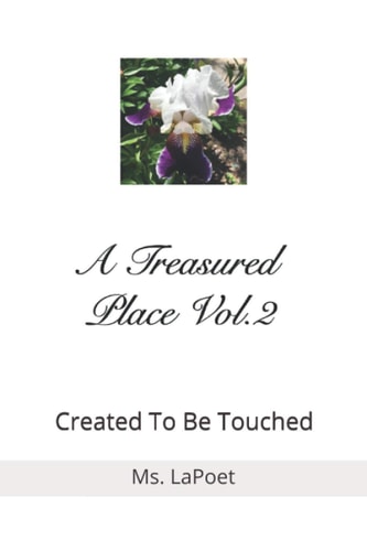 A Treasured Place Vol. 2 Created To Be Touched