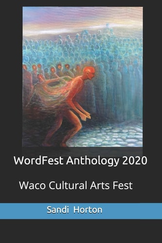 WordFest Anthology 2020 Waco Cultural Arts Fest