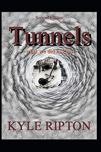 Tunnels What We Did as Kids