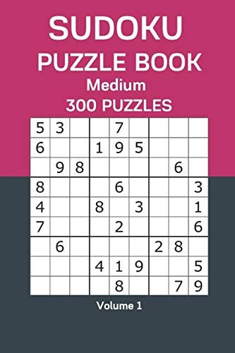 Sudoku Puzzle Book Medium 300 Puzzles Volume 1