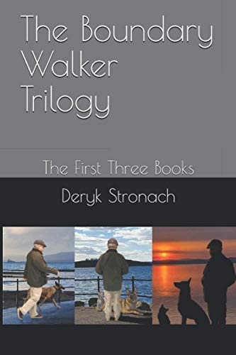 The Boundary Walker Trilogy The First Three Books