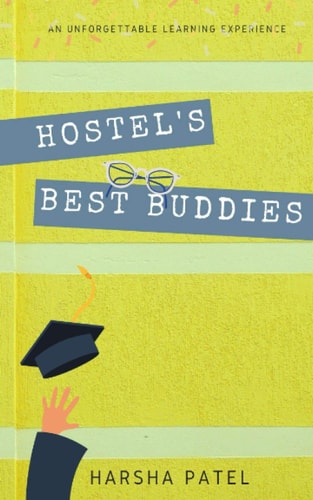 Hostel's Best Buddies An Unforgettable Learning Experience