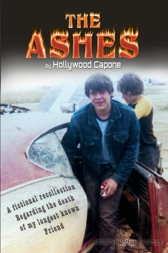 The Ashes A Fictional Recollection Regarding the Death of My Best Friend