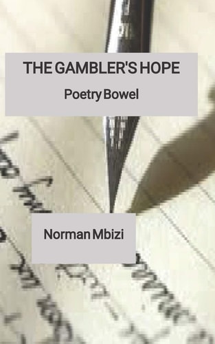 The GAMBLER'S HOPE Poetry Bowel