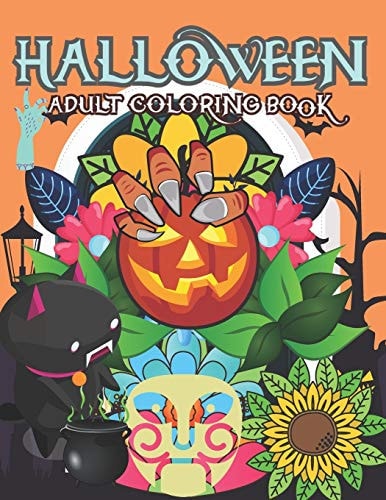 Halloween Adult Coloring Book Exciting Halloween Celebration Activity Book for Adults. Book Size 8.5x11", Perfect Coloring Space and Interiors. Unique Halloween Artworks/Illustrations are Ready to Color. Happy Halloween Gift & Activity Book for Adults
