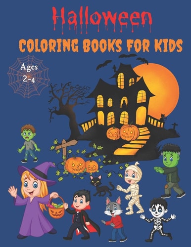 Halloween Coloring Books For Kids Ages 2-4 Funny & Cute Halloween Children's Activity Books Gifts