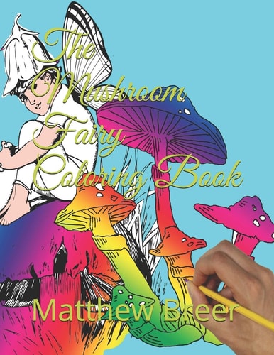 The Mushroom Fairy Coloring Book