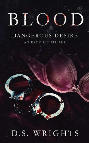 Blood Dangerous Desire
