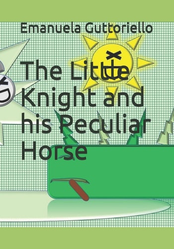 The Little Knight and His Peculiar Horse