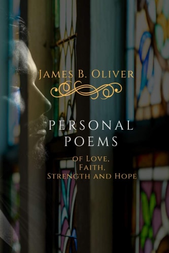 Personal Poems Of Love Faith Strength and Hope