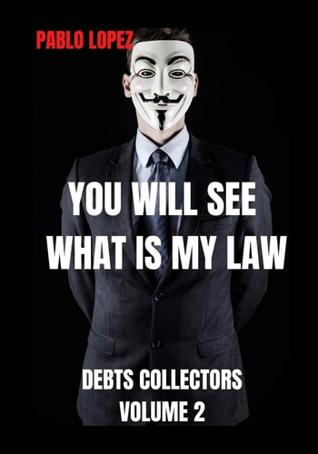 You Will See What Is My Law Debts Collectors