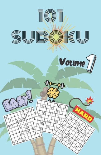 101 Sudoku - Volume 1 Easy to Hard - Large Print - Small Format Book - Solutions