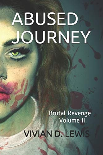 Abused Journey Brutal Revenge