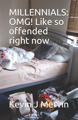 Millennials OMG! Like So Offended Right Now