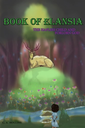 Book of Elansia Tale of the Hapless Child and the Forlorn God