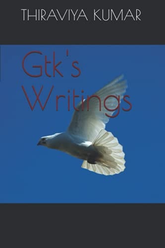 Gtk's Writings V2: Reflections on Contemporary Issues
