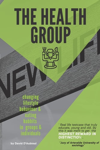 The Health Group Changing Behaviour of Groups & Individuals