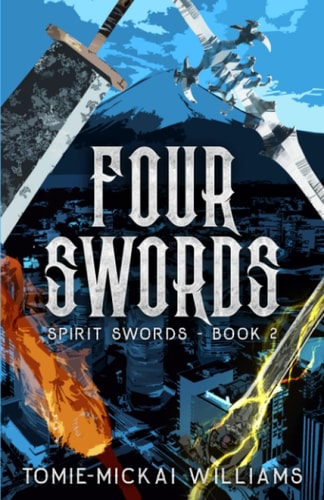 Spirit Swords Book 2 Four Swords