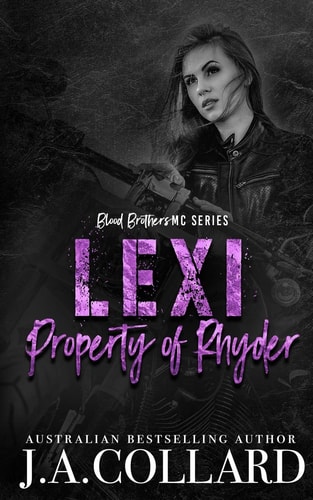 Lexi, Property of Rhyder A Motorcycle Club Romance