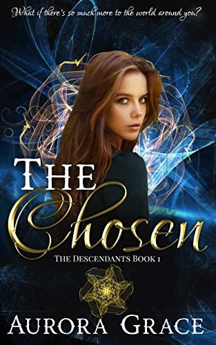 The Chosen A Young Adult Urban Fantasy Novel