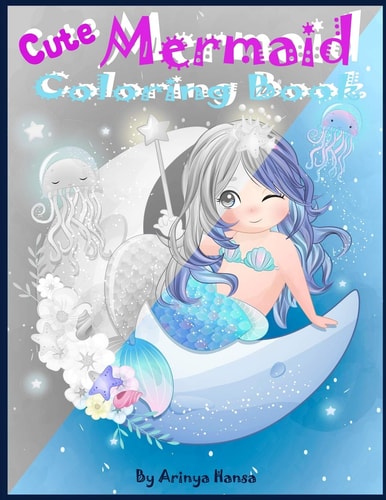 Cute Mermaid Coloring Book Grayscale Gorgeous Coloring Book with Mermaids and Sea Creatures for Girls Ages 4-8