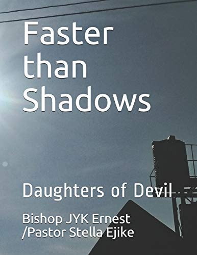 Faster Than Shadows Daughters of Devil