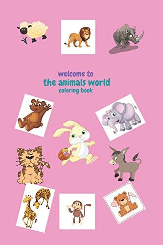Welcome to the Animals World Coloring Book Kids Animals Drawing and Coloring Book