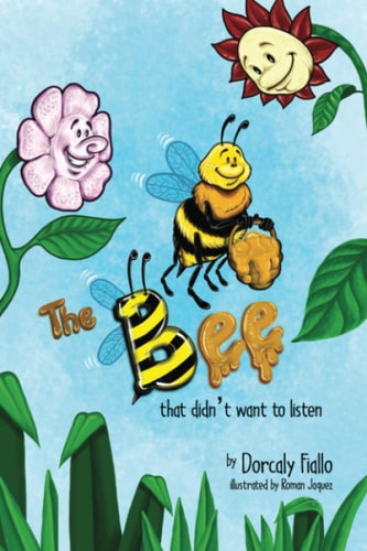 The Bee That Didn't Want To Listen