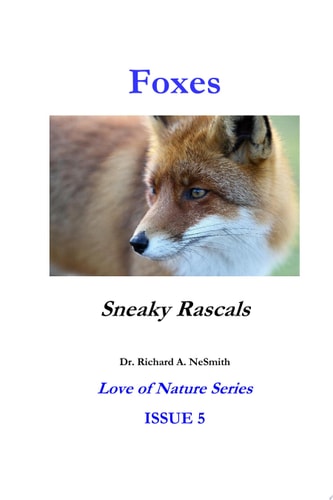 Foxes: Sneaky Rascals