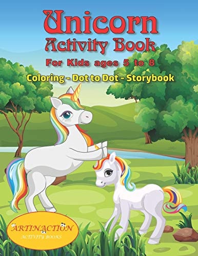 Unicorn Activity Book For Kids Ages 5 to 8 Coloring-Dot to Dot-Storybook