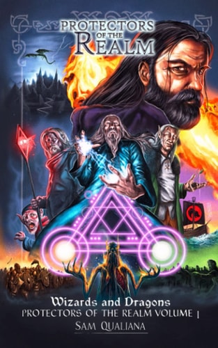 Protectors of the Realm: Wizards and Dragons