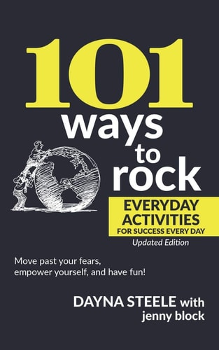 101 Ways to Rock Everyday Activities for Success Every Day: Updated Edition