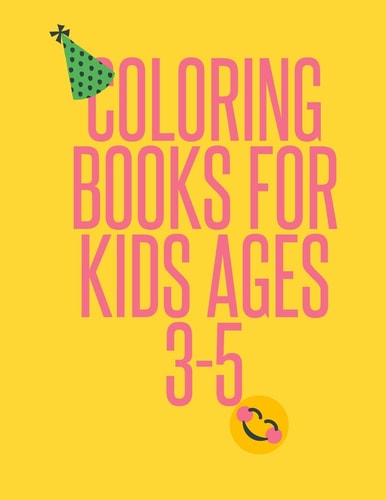 Coloring Books for Kids Ages 3-5 50 Coloring Pages, Gift for Kids, Ages 3, 4, 5, Multi