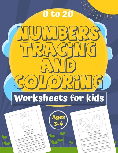 Numbers Tracing and Coloring Worksheets for Kids Ages 3-4 Learn Tracing Numbers 0 to 20 Worksheets, 0-20 Number Tracing and Coloring for Kids Ages 3-4.
