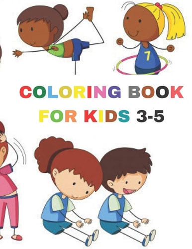 Coloring Book for Kids 3-5 50 Coloring Pages, Gift for Kids, Ages 3, 4, 5, Multi