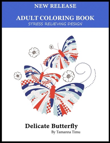 Adult Coloring Book Delicate Butterfly ( Stress Relieving Designs )