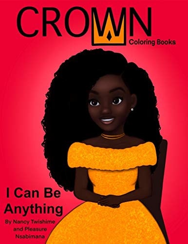 Crown Coloring Books I Can Be Anything